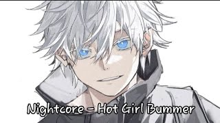 Nightcore - Hot Girl Bummer