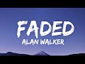 Alan walker  faded lyrics