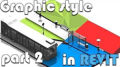 Graphic style in Revit 2019. Part 2  (Quick review) [LR5M]