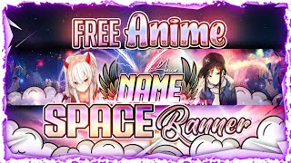 Free Anime Space Banner | Template | Free Download