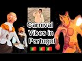 Carnival vibes in Portugal 🇵🇹🇵🇹