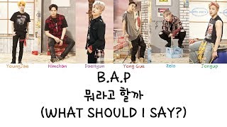 Watch Bap What Should I Say video