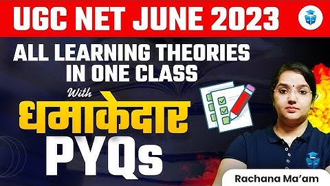 UGC NET Paper 1 | All LEARNING THEORIES One Shot | Learning Theories PYQs with Rachana Mam | JRFAdda