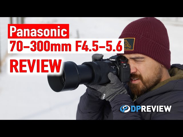 Panasonic 70-300mm F4.5-5.6 OIS Macro Review