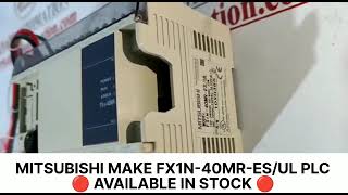 MITSUBISHI MAKE PLC FX1N-40MR-ES/UL AVAILABLE IN STOCK Wealth