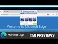 How to Enable & Disable Tab Previews on Microsoft Edge