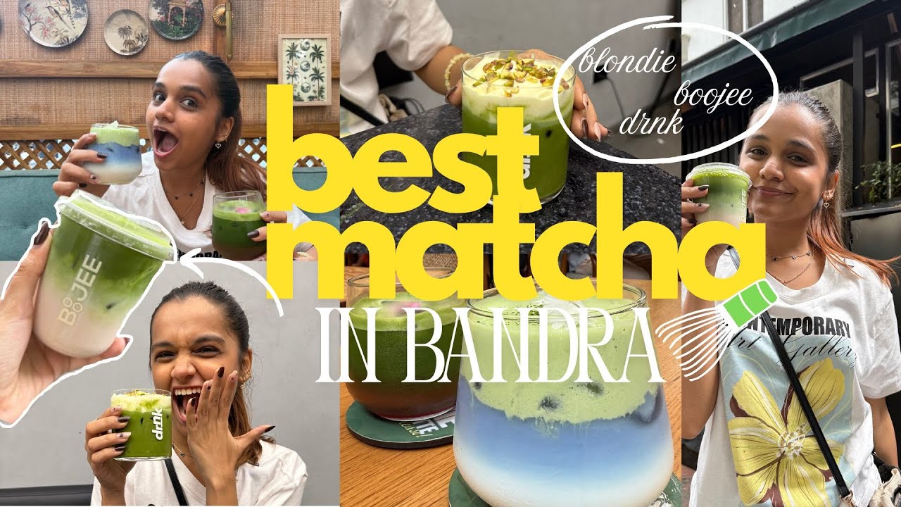 THE BEST MATCHA PLACES IN BANDRA// MY FAVOURITES// matcha, cafes, bandra 