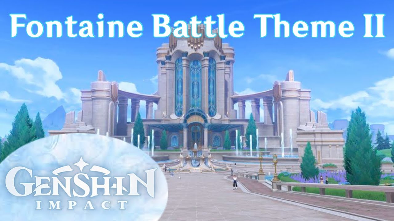 Lamentation Et Triomphe Fontaine Battle Theme II Genshin Impact Lamentation Et Triomphe Fontaine Battle Theme Ii Genshin Impact