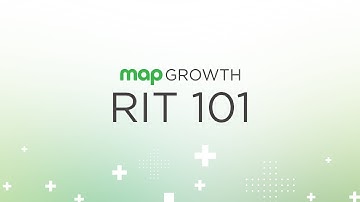 MAP Growth: RIT 101 (OLD VERSION)