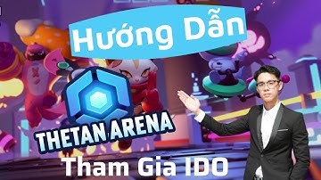 Hướng Dẫn Chi Tiết Tham Gia IDO Game NFT Thetan Arena Trên Polkastarter Từ A - Z.