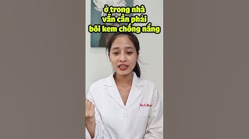 Ở nhà có cần bôi kem chống nắng không? #shorts