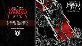 Impiety - Versus All Gods Full Album