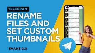 How to Rename Files in Telegram with Custom Thumbnails and File Names | Easy | Step by Step Guide