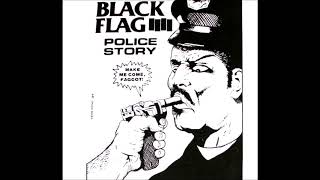 BLACK FLAG POLICE STORY L相当 Black Flag - Police story (1980) - YouTube