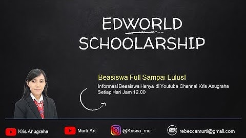 EDWORLD SCHOOLARSHIP  ‖ Daftar Beasiswa S1 dalam Negeri Tahun Ajaran 2022/2023 ‖