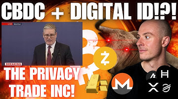 The Privacy Trade Is Here As CBDCs And Digital IDs Get Rolled Out... Clarity Act By EOY?? UK ETNs...