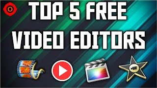 Top 5 free editing software 2016