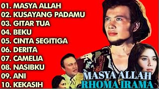 KUMPULAN LAGU RHOMA IRAMA || FULL ALBUM || MASYA ALLAH - KUSAYANG PADAMU - GITAR TUA