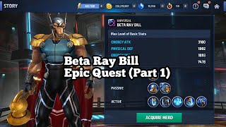The Galactic Imperative ( Beta Ray Bill Epic Quest ) Part 1 || Marvel Future Fight ||