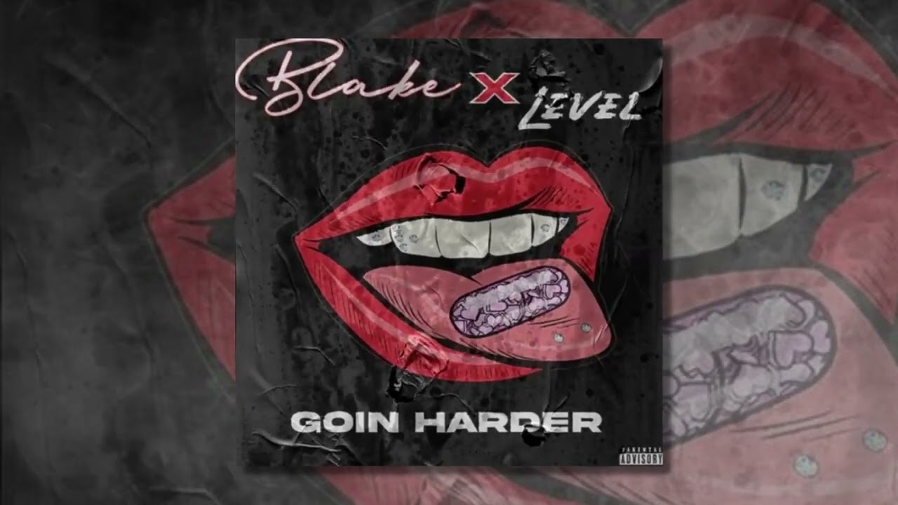 Watch Blake "Goin Harder" Ft. Level (Audio Visualizer) on YouTube