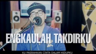 ENGKAULAH TAKDIRKU (Weni) - covered by ZAM RYZAM