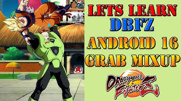 Lets learn DBFZ! - Understanding Android 16