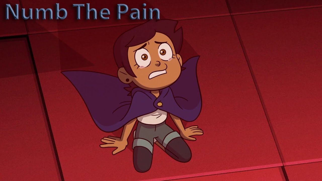 [AMV] The Owl House (Numb The Pain)