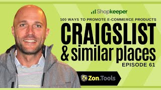 Craigslist & Similar Places - 100 Ways To Promote E-Commerce Products - Episode 61