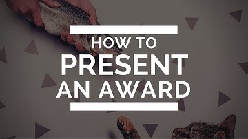 How to present an award