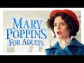 Mary Poppins for Adults