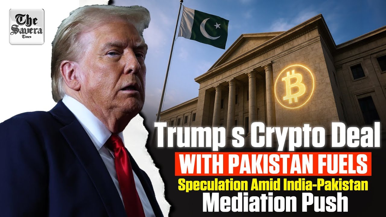 Trump’s Crypto Deal with Pakistan Fuels Speculation Amid India-Pakistan  Mediation Push