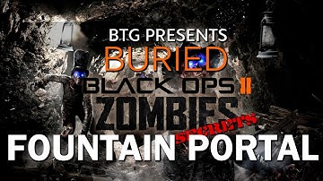 Black Ops 2 Buried - FOUNTAIN PORTAL