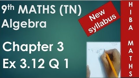 9th maths chapter 3 exercise 3.12 question 1 tn samacheer new syllabus 2020-2021