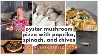 How to Make Oyster Mushroom Pizza with Paprika and Spinach | 