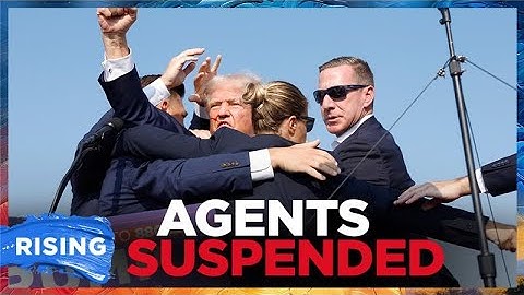 Six Secret Service Agents SUSPENDED Over Trump ASSASSINATION Attempt Response | RISING