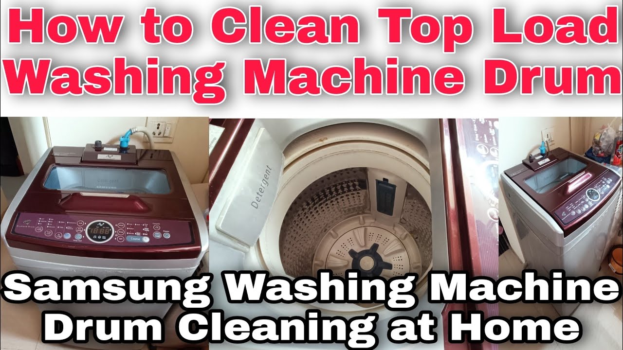 How to Clean Top Load Washing Machine Drum at Home Samsung Washing