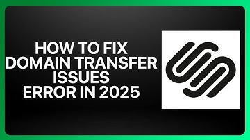 How To Fix Squarespace Domain Transfer Issues Error in 2025! Tutorial