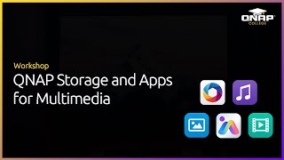 Workshop:  Storage and Apps for Multimedia