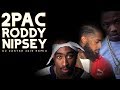 Roddy Ricch Ft Nipsey Hussle, 2Pac - Project Dreams