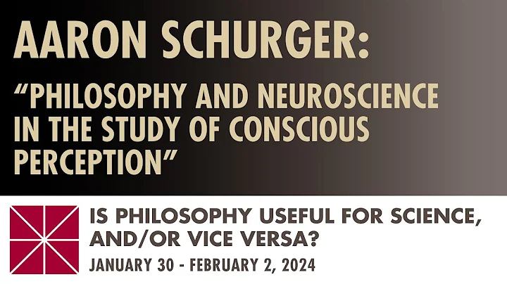 Aaron Schurger (Chapman University): Philosophy & Neuroscience in the Study of Conscious Perception