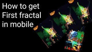 how to get 'first fractal' in terraria MOBILE