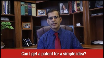 Can I File a Patent For a Simple Idea?