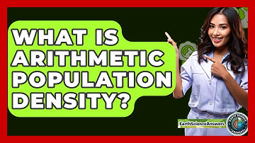 What Is Arithmetic Population Density? - Earth Science Answers