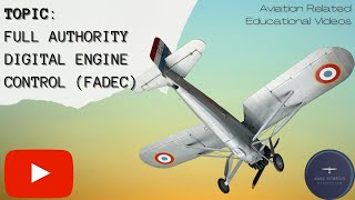 Full Authority Digital Engine Control (FADEC)