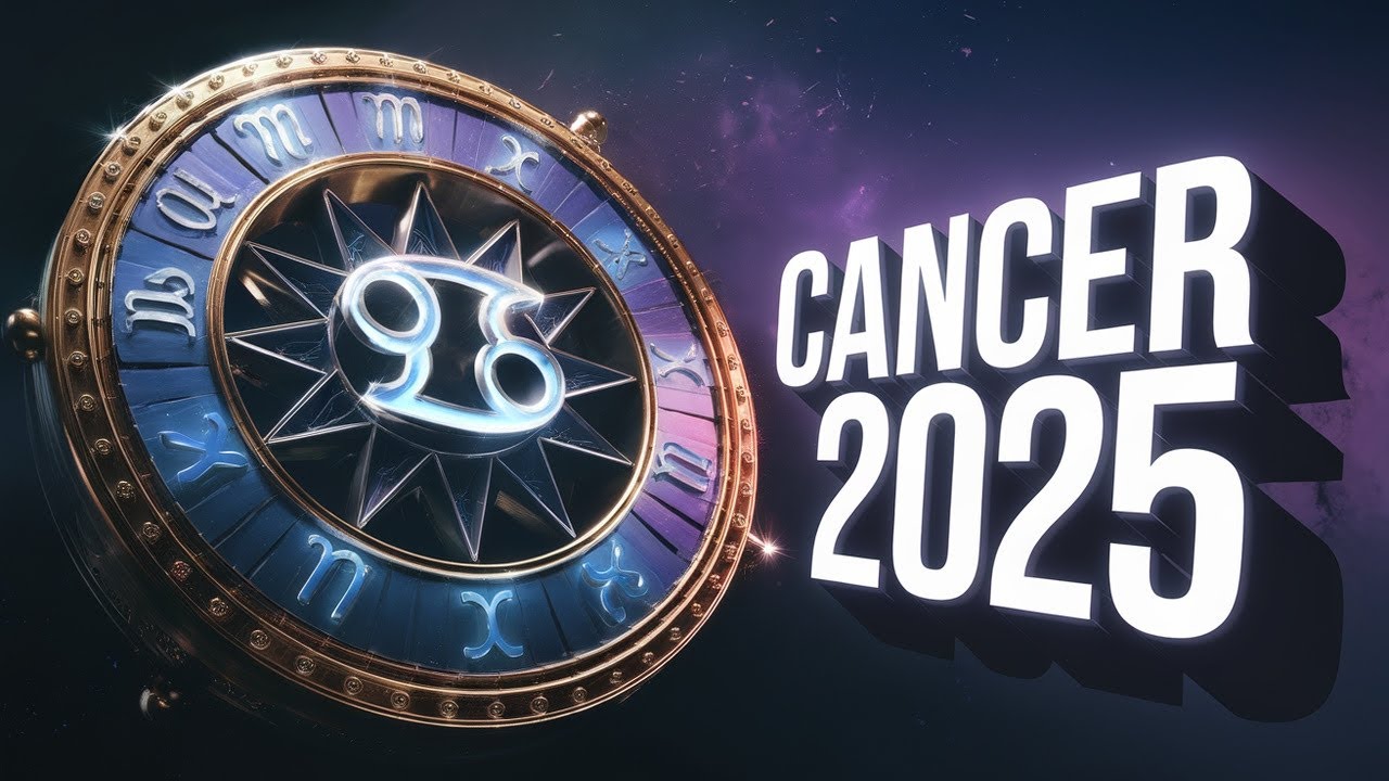 Cancer Horoscope 2025 The Surprising Truth About Your Future YouTube