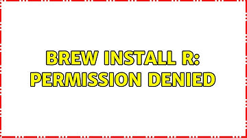 Brew install R: Permission denied