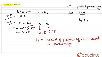 A sample of `HI(g)` is placed in flask at a pressure of `0.2 atm`. At equilibrium.