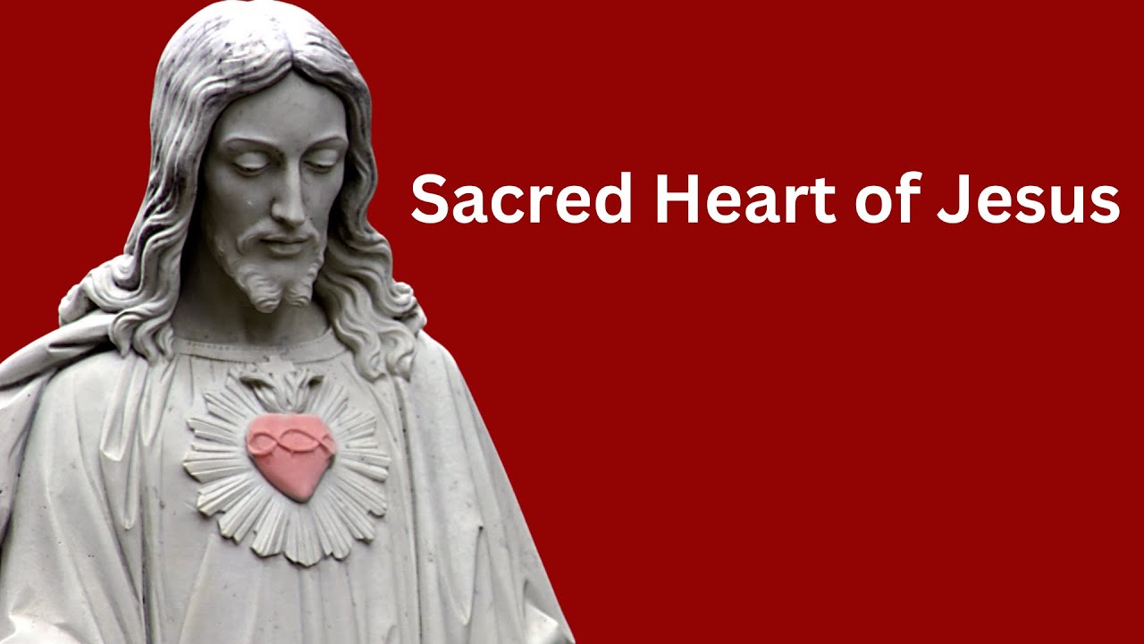 Sacred Heart of Jesus...Prayer for June 2023 - YouTube