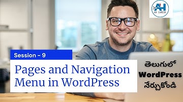 9. Pages and Navigation Menu in WordPress | WordPress in Telugu