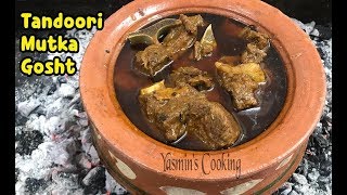 Unique Tandoori Matka Gosht / Mutka Gosht Recipe / Mutton Handi By Yasmin's Cooking